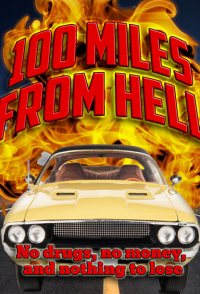 100 Miles from Hell