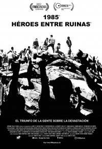1985: Héroes entre ruinas