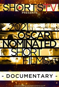 2021 Oscar Nominated Short Films: Documentary