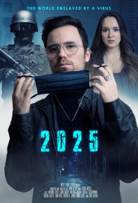 2025 - The World enslaved by a Virus