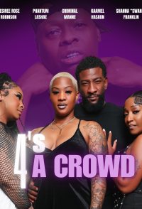 4's a Crowd