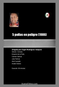 5 pollas en peligro
