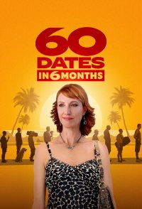 60 Dates in 6 Months