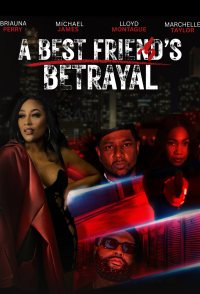 A Best Friend's Betrayal