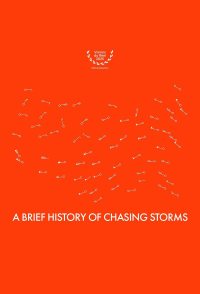 A Brief History of Chasing Storms