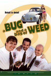 A Bug and a Bag of Weed