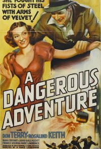 A Dangerous Adventure