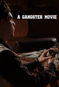 A Gangster Movie
