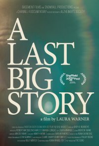 A Last Big Story