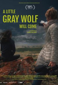 A Little Gray Wolf Will Come
