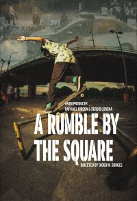 A Rumble by the Square