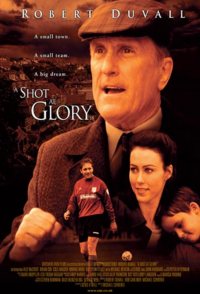 A Shot at Glory