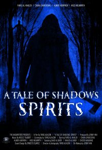 A Tale of Shadows: Spirits