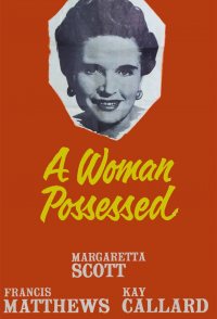 A Woman Possessed