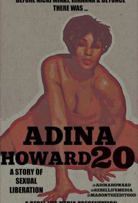 Adina Howard 20: A Story of Sexual Liberation