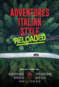 Adventures Italian Style Reloaded