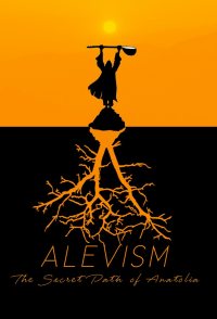 Alevism: The Secret Path of Anatolia