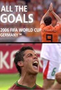 All the Goals of 2006 FIFA World Cup Germany