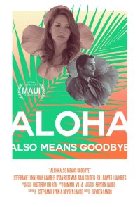 Aloha Also Means Goodbye