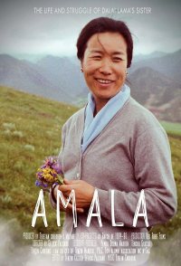 Amala - The Life and struggle of Dalai lama's sister