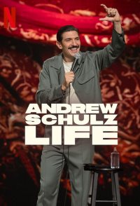 Andrew Schulz: Life