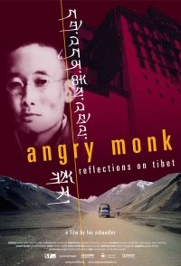 Angry Monk: Reflections on Tibet