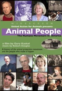 Animal People: The Humane Movement in America