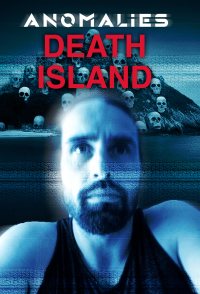 Anomalies: Death Island