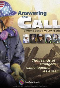 Answering the Call: Ground Zero's Volunteers