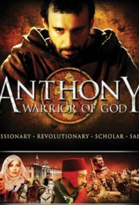 Anthony, Warrior of God