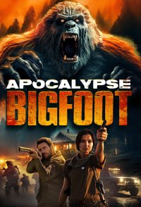 Apocalypse Bigfoot