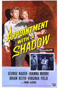 Appointment with a Shadow