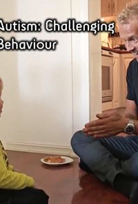 Autism: Challenging Behaviour