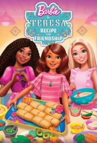 Barbie and Teresa: Recipe for Friendship