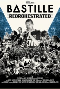 Bastille: Reorchestrated