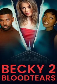 Becky II: Bloodtears