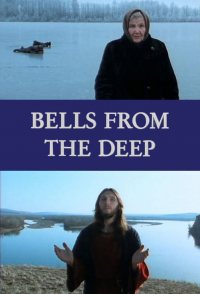 Bells from the Deep: Faith and Superstition in Russia