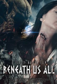 Beneath Us All