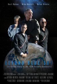 Beyond Blue Sky: The Untold Story of the First Private Astron...