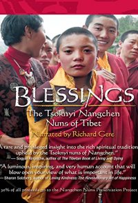 Blessings: The Tsoknyi Nangchen Nuns of Tibet