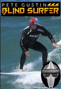 Blind Surfer with Pete Gustin