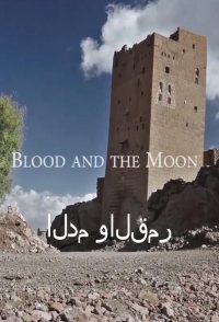 Blood and the Moon