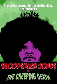 Bloodsucka Jones vs. The Creeping Death