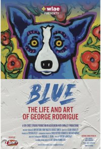 Blue - The Life and Art of George Rodrigue