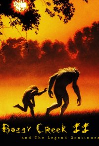 Boggy Creek II: And the Legend Continues