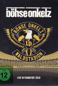 Böhse Onkelz: Waldstadion - Live in Frankfurt 2018