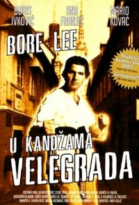 Bore Lee: U kandzama velegrada