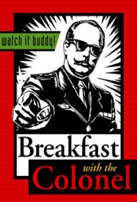 Breakfast with the Colonel