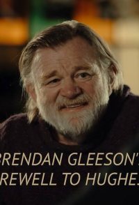 Brendan Gleeson's Farewell to Hughes's