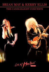 Brian May & Kerry Ellis: The Candlelight concerts - Live at M...